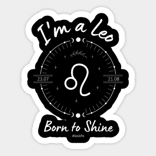 I'm a Leo Born to Shine Sticker